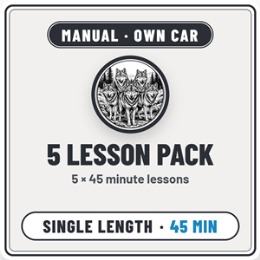 Driving School Manual Lessons - 5 x 45 Minute Manual Lesson Pack (Own Car)
