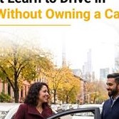 Can an Adult Learn to Drive in Manhattan Without Owning a Car?