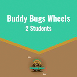 Buddy Buggs - 2 Student Session