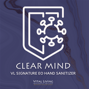 Massage Clinic Products - VL Signature Essential Oil Hand Sanitizer - Hand Sanitizer Clear Mind at Vital Living Integrative WellSpa