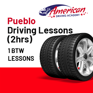 Driving School Lessons - Pueblo BTW Lessons (2HR) at American Driving Academy