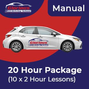 Driving School Packages - 20 Hour Manual (BYO) Package (10 x 2 Hour Lessons) at Glorious Driving School