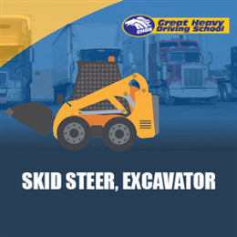 Driving School Courses - Skid Steer, Excavator