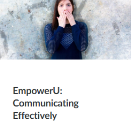 Educational Services EmpowerU Series - EmpowerU: Communicating Effectively