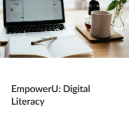Educational Services EmpowerU Series - EmpowerU: Digital Literacy