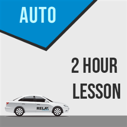 Driving School Driving Lessons - Auto 2 Hour Lesson at Relax Driving School