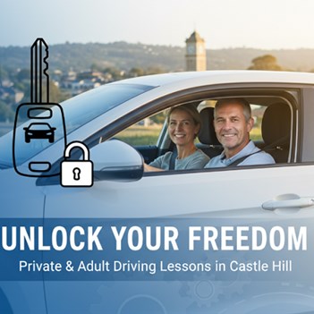 Unlock Your Freedom: Private & Adult Driving Lessons in Castle Hill