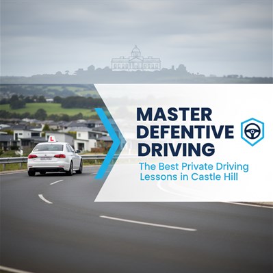 Master Defensive Driving: The Best Private Driving Lessons in Castle Hill