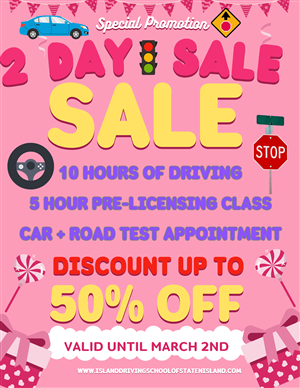Driving School BIG 2 DAY SALE - 2 DAY SALE- DEAL ENDS 03/2/26--FREE PICKUP AND DROPOFF FOR ALL LESSONS*****INCLUDES 10 HOURS OF DRIVING , 5 HOUR CLASS, CAR + ROAD TEST at Island Driving School