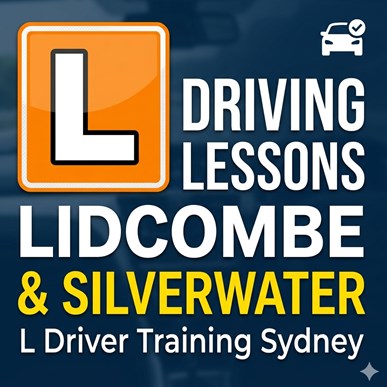 Driving Lessons Lidcombe & Silverwater | L Driver Training Sydney