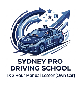 Driving School Packages - 1X 2 Hour Manual Lesson(Own Car) at Sydney Pro Driving School